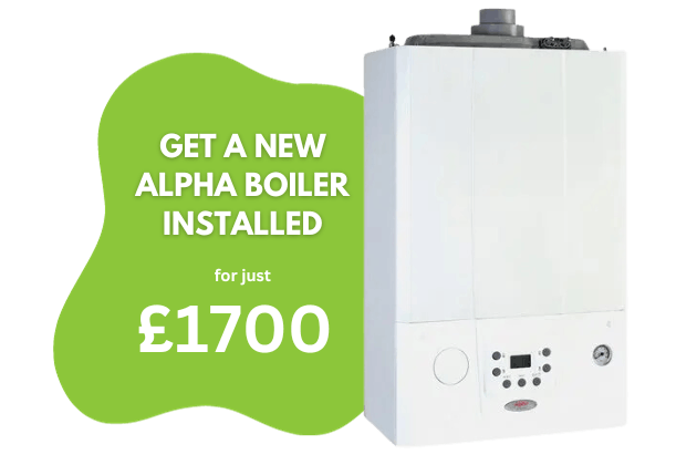 Get an Alpha boiler installed for £1,700